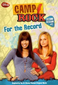 For The Record (Turtleback School & Library Binding Edition) (Camp Rock)