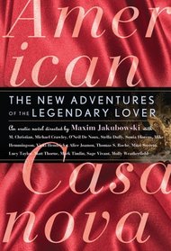 American Casanova: The New Adventures of the Legendary Lover