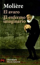 El avaro / The Miser: El Enfermo Imaginario (El Libro De Bolsillo) (Spanish Edition)