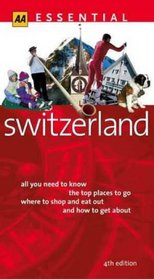 Essential Switzerland (AA Essential)