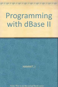 Programming with DBase II