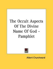 The Occult Aspects Of The Divine Name Of God - Pamphlet