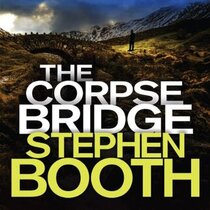 The Corpse Bridge (Cooper & Fry, Bk 14) (Audio MP3 CD) (Unabridged)