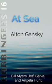 At Sea (Harbingers) (Volume 16)