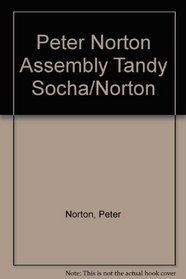 Peter Norton Assembly Tandy Socha/Norton