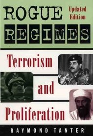 Rogue Regimes: Terrorism and Proliferation