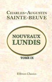 Nouveaux lundis: Tome 9 (French Edition)