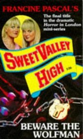 BEWARE THE WOLFMAN (SWEET VALLEY HIGH S.)