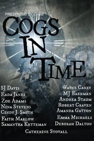 Cogs in Time (Steampunk Series) (Volume 1)