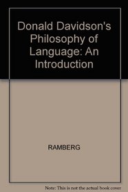 Donald Davidson's Philosophy of Language: An Introduction