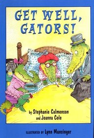Get Well, Gators! (Gator Girls , No 3)