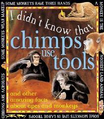 Chimps Use Tools: Amazing Fact (I Didn't Know That)