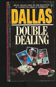 Double Dealing (Dallas, Bk 6)