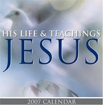 Jesus 2007 Box Calendar: His Life and Teachings