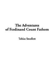 The Adventures of Ferdinand Count Fathom