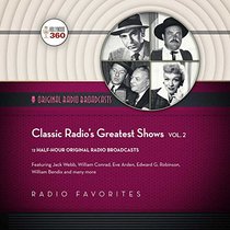 Classic Radio's Greatest Shows: Library Edition (Classic Radio Collection)