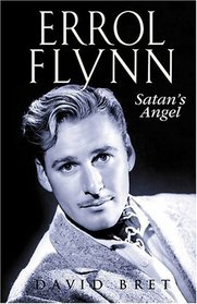 Errol Flynn: Satan's Angel