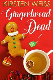 Gingerbread Dead: A Hilarious Holiday Mystery (Tea and Tarot Cozy Mysteries)