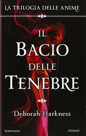 Il bacio delle tenebre (Italian Edition)