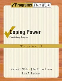 Coping Power: Parent Group Workbook 8-Copy Set (Programs That Work)