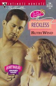 Reckless (Last Roundup, Bk 2) (Silhouette Intimate Moments, No 796)