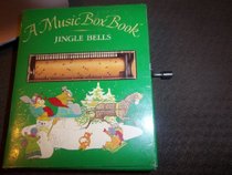 JINGLE BELLS (A Music Box Book)