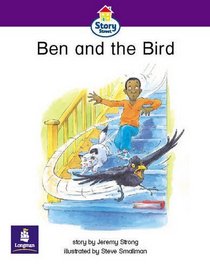 Literacy Land: Story Street: Emergent: Step 5: Guided/Independent Reading: Ben and the Bird