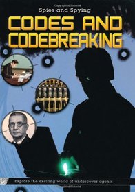 Codes and Code-breaking (Spies & Spying)