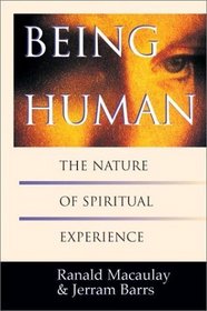 Being human: The nature of spiritual experience