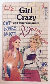 Girl Crazy and Other Romances