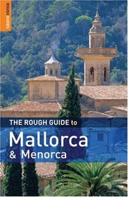The Rough Guide to Mallorca and Menorca 4 (Rough Guide Travel Guides)