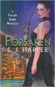 Forsaken (Fallen Siren, Bk 2.5)