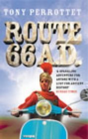 Route 66 AD: On the Trail of Ancient Roman Tourists