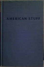 American Stuff: An Anthology of Prose & Verse (Franklin D. Roosevelt and the Era of the New Deal)