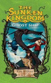 Ghost Ship: Sunken Kingdom #1 (Sunken Kingdom)