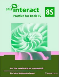 SMP Interact Practice for Book 8S: for the Mathematics Framework (SMP Interact for the Framework)