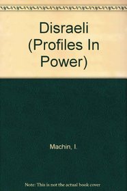 Disraeli (Profiles in Power)