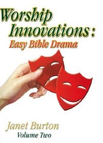 Worship Innovations (Vol. 2): EasyBible Drama