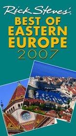 Rick Steves' Best of Eastern Europe 2007 (Rick Steves)