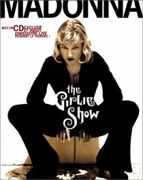 Madonna: The girlie show : tournee mondiale (French Edition)