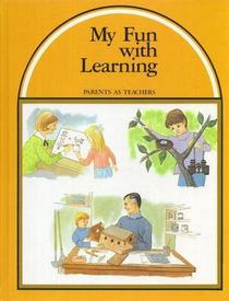 My Fun with Learning 5: Parents as Teachers