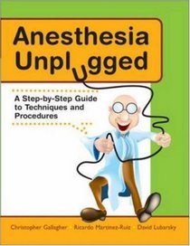 Anesthesia Unplugged (Gallagher, Anesthesia Unplugged)