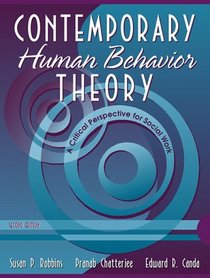 Contemporary Human Behavior Theory : A Critical Perspective for Social Work (2nd Edition)