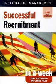 Successful Recruitment in a Week (Successful Business in a Week S.)