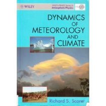 Dynamics of Meteorology and Climates