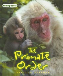 The Primate Order (Family Trees)