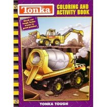 Tonka Tough (Coloring and Activity Book)