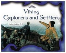 Viking Explorers and Settlers (The Viking Library)