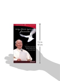 My Dear Young Friends: Blessed Pope John Paul II Commemorative Edition