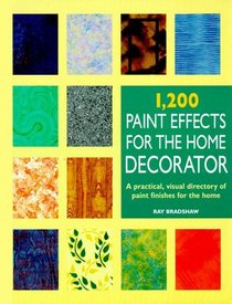1,200 Paint Effects for the Home Decorator